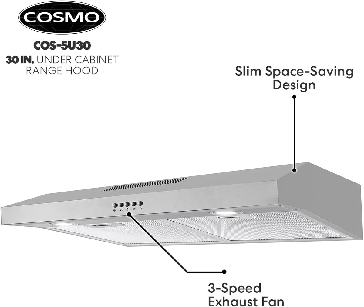 Cosmo 5U30 30 in. Under Cabinet Range Hood with Ducted / Ductless Convertible Slim Kitchen Over Stove Vent, 3 Speed Exhaust Fan, Reusable Filter, LED Lights in Stainless Steel